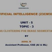 UNIT 5 Using Clustering For Image Segmentation