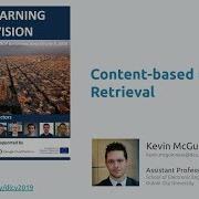 Content Based Image Retrieval With Deep Learning Kevin McGuinness UPC TelecomBCN Barcelona 2019