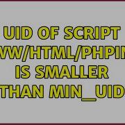 Ubuntu UID Of Script Var Www Html Phpinfo Php Is Smaller Than Min Uid