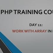 Day11 Work With Array In PHP