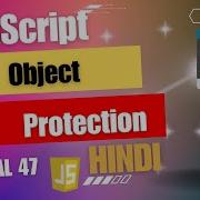 Javascript Object Protection Guri Web Developer JavaScript Tutorial In Hindi