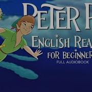 Peter Pan English Reading For Beginners Full AUDIOBOOK Leitura Guiada Em Inglês Para Iniciantes