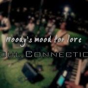 Mood S Mood For Love Soul Connection