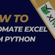 How To Automate Excel From Python Xlwings