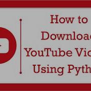 Download YouTube Videos Using Python PyPower Projects