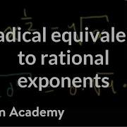 Radical Equivalent To Rational Exponents Algebra I Khan Academy