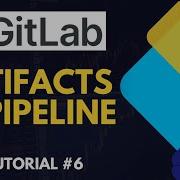 GitLab CI CD Explore Artifacts Files Directories Transfer In Pipeline Tutorial Hindi 6