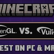 Testing Vulkan For Minecraft On PC Mac Is It Actually That Good