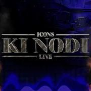 Icons Ki Nodi Live Ft Dju Dju V Live At Feel The Break