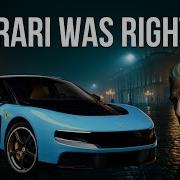 The New Ferrari Isn T The Disaster Everyone Says