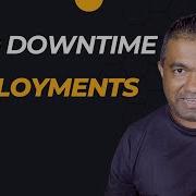 How To Design Zero Downtime Deployments