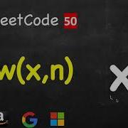 Pow X N LeetCode 50 C Java Python Binary Exponentiation