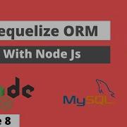 Sequelize ORM Lecture 8 Create Instances Of Sequelize Model