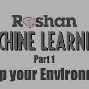 Machine Learning 1 Setup Development Environment