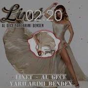 Linet Al Gece Yarılarımı Benden