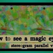 How To See A Stereogram Magic Eye Tutorial
