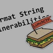 Format String Vulnerabilities Lunchbox