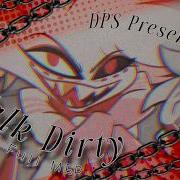 DPS Talk Dirty MEP