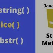 Пример подстроки JavaScript Методы Slice Substr и Substring в JS