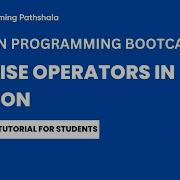 Python Programming Exploring Bitwise Operators