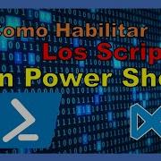 Como Habilitar La Ejecución De Los Scripts Porque La Ejecución De Scripts Está Deshabilitada En