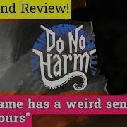 Do No Harm Review In 60 Seconds