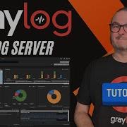 Graylog ваше полное руководство по началу работы с открытым исходным кодом управления журналами