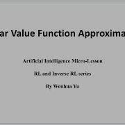 Linear Value Function Approximation