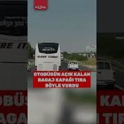 Otobüsün Açık Kalan Bagaj Kapağı Tıra Böyle Vurdu Shorts Gündem Tır Kaza Haber