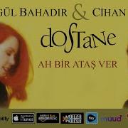Sevingül BAHADIR Cihan OKAN Ah Bir Ataş Ver Official Audio