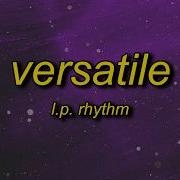 L P Rhythm Versatile Super Slowed TikTok Version