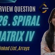 2326 Spiral Matrix IV Linked List Arrays Easy Explanation Leetcode