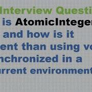 AtomicInteger Is How Different Than Using Volatile Or Synchronized In A Concurrent Environment