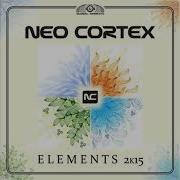 Neo Cortex Elements 2k15 DJ Gollum Empyre One Remix