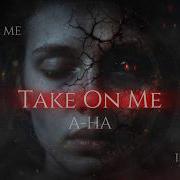 A HA Take On Me Epic Dark Techno INFERNUM