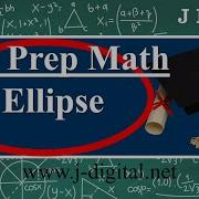 Math Concepts For The ACT Test Equation Of An Ellipse