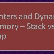 Programming Interview Stack Vs Heap Pointers And Dynamic Memory Allocation