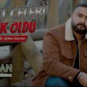 Mesut Çelebi Yazık Oldu