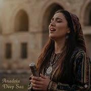 Ben Öleyim Anadolu Deep Saz