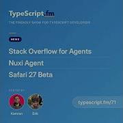 Stack Overflow For Agents Nuxi Agent And Safari 27 Beta News Ep 71