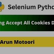 Handling Accept All Cookies Dialog Using Selenium Python Selenium Python
