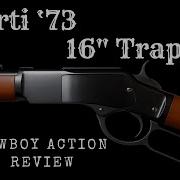 16 дюймовая винтовка Uberti Winchester 1873 года выпуска в стиле ковбойской стрельбы с Мордекаем