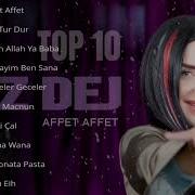 Naz Dej Affet Affet En Iyi Remix Sarkilar
