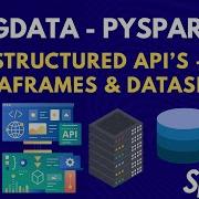 14 Structured APIs Dataframes And Datasets