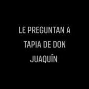 Tapia El Trailer 4 Ft Don Juaquín Ft Apa