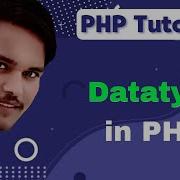 5 Data Types In PHP String Integer Float Array NULL IttuSa PHP Tutorial