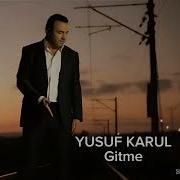 Yusuf Karul Gitme