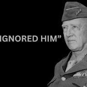 Why Patton Was Right And Everyone Else Was Wrong