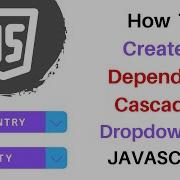 Cascading Dependent Dropdown Javascript Country City