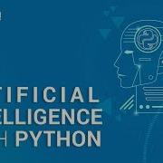 Artificial Intelligence With Python Artificial Intelligence Tutorial Using Python Edureka